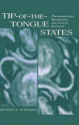 9780805834451-0805834451-Tip-of-the-tongue States: Phenomenology, Mechanism, and Lexical Retrieval