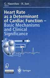 9783642470721-3642470726-Heart rate as a determinant of cardiac function: Basic mechanisms and clinical significance