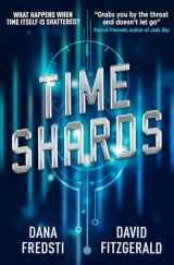 9781785654527-1785654527-Time Shards: A Time Shards Novel