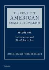 9780190237622-0190237627-The Complete American Constitutionalism, Volume One: Introduction and The Colonial Era