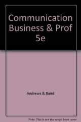 9780697086280-0697086283-Communication for Business and the Professions