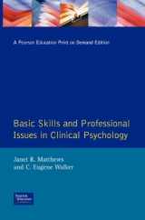 9780205169702-0205169708-Basic Skills and Professional Issues in Clinical Psychology