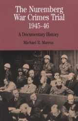 9780312136918-0312136919-The Nuremberg War Crimes Trial, 1945-46: A Documentary History (The Bedford Series in History and Culture)