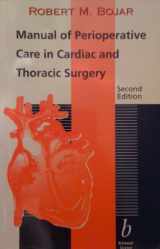 9780865423473-0865423474-Manual of Perioperative Care in Cardiac and Thoracic Surgery