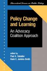 9780813316499-0813316499-Policy Change And Learning: An Advocacy Coalition Approach (Theoretical Lenses on Public Policy)