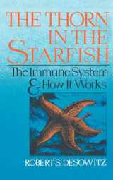 9780393305562-0393305562-Thorn in the Starfish: The Immune System and How It Works