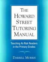 9781572304444-1572304448-The Howard Street Tutoring Manual: Teaching At-Risk Readers in the Primary Grades