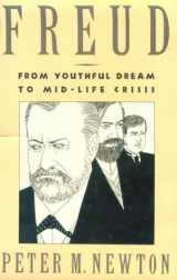 9780898622935-089862293X-Freud: From Youthful Dream to Mid-Life Crisis