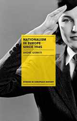 9781137337870-1137337877-Nationalism in Europe since 1945 (Studies in European History)