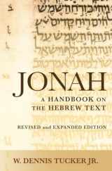 9781481308465-1481308467-Jonah: A Handbook on the Hebrew Text (Baylor Handbook on the Hebrew Bible)