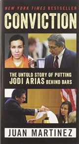 9780062444295-0062444298-Conviction: The Untold Story of Putting Jodi Arias Behind Bars