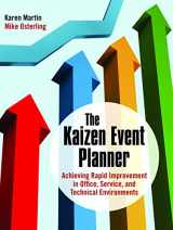 9781563273513-1563273519-The Kaizen Event Planner: Achieving Rapid Improvement in Office, Service, and Technical Environments