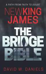9780758913265-0758913265-New King James - The Bridge Bible: A Path From Faith To Doubt