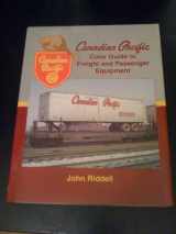 9781878887863-1878887866-Canadian Pacific Color Guide to Freight and Passenger Equipment