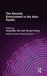 9780765605399-0765605392-The Security Environment in the Asia-Pacific (National Policy Research Series)