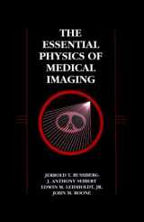 9780683011401-0683011405-Essential Physics of Medical Imaging