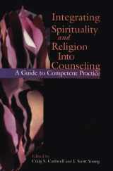 9781556202339-1556202334-Integrating Spirituality And Religion Into Counseling: A Guide To Competent Practice