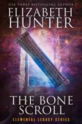 9781941674680-1941674682-The Bone Scroll: Elemental Legacy Book Five