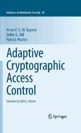 9781441966544-1441966544-Adaptive Cryptographic Access Control (Advances in Information Security, 48)