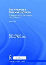 9781138050921-113805092X-The Producer's Business Handbook: The Roadmap for the Balanced Film Producer (American Film Market Presents)