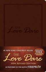 9781433679605-1433679604-The Love Dare, LeatherTouch: Now with Free Online Marriage Evaluation