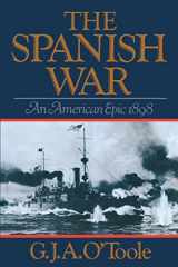 9780393303049-0393303047-The Spanish War: An American Epic 1898
