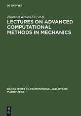 9783110195569-3110195569-Lectures on Advanced Computational Methods in Mechanics (Radon Series on Computational and Applied Mathematics, 1)