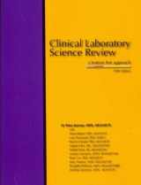 9780967043425-0967043425-Clinical Laboratory Science Review: A Bottom Line Approach