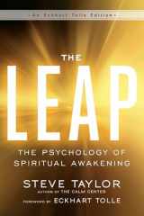 9781608684472-1608684474-The Leap: The Psychology of Spiritual Awakening (An Eckhart Tolle Edition)