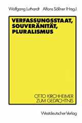 9783531120256-3531120255-Verfassungsstaat, Souveränität, Pluralismus: Otto Kirchheimer zum Gedächtnis (German Edition)