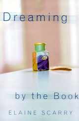 9780374143985-0374143986-Dreaming by the Book