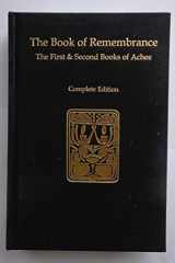 9780692505748-0692505741-The Book of Remembrance: The First & Second Books of Achee