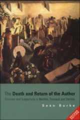 9780748610068-0748610065-The Death and Return of the Author: Criticism and Subjectivity in Barthes, Foucault and Derrida