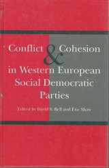 9781855671270-1855671271-Conflict and Cohesion in Western European Social Democratic Parties