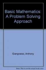 9780840344687-0840344686-Basic Mathematics: A Problem Solving Approach