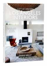 9780847899944-0847899942-City of Dreams: Los Angeles Interiors: Inspiring Homes of Architects, Designers, and Artists
