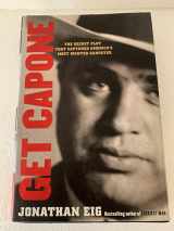 9781416580591-141658059X-Get Capone: The Secret Plot That Captured America's Most Wanted Gangster