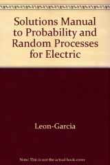 9780201129076-0201129078-Solutions Manual to Probability and Random Processes for Electrical Engineering (Addison-Wesley series in electrical and computer engineering)