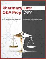 9781697608021-1697608027-Pharmacy Law Q&A Prep: Arizona MPJE