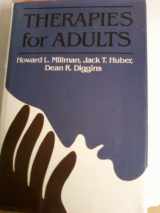 9780875895376-0875895379-Therapies for Adults (JOSSEY BASS SOCIAL AND BEHAVIORAL SCIENCE SERIES)