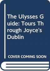 9780415901444-0415901448-The Ulysses Guide: Tours Through Joyce's Dublin