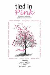 9781503024366-1503024369-Tied in Pink: A Romance Anthology supporting Breast Cancer Research