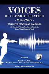 9780989369336-0989369331-Voices of Classical Pilates: Men's Work