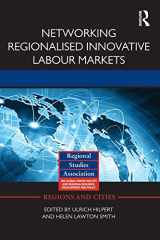 9781138792265-1138792268-Networking Regionalised Innovative Labour Markets (Regions and Cities)