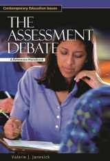 9781576072790-1576072797-The Assessment Debate: A Reference Handbook
