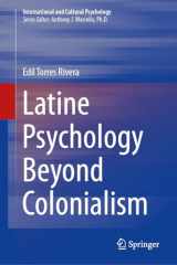 9783031461040-3031461045-Latine Psychology Beyond Colonialism (International and Cultural Psychology)