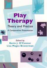9780471106388-0471106380-Play Therapy Theory and Practice: A Comparative Presentation