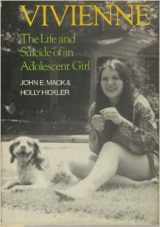 9780316542289-0316542288-Vivienne: The Life and Suicide of an Adolescent Girl
