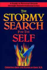 9780874776492-087477649X-The Stormy Search for the Self: A Guide to Personal Growth through Transformational Crisis