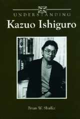 9781570032158-1570032157-Understanding Kazuo Ishiguro (Understanding Contemporary British Literature)
